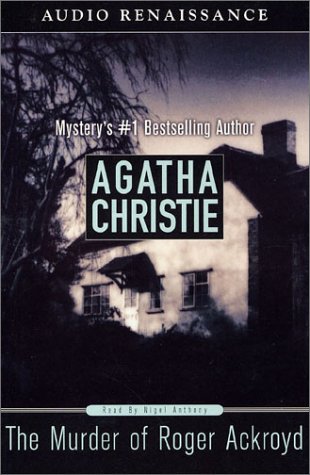 The Murder of Roger Ackroyd (Agatha Christie Audio Mysteries)
