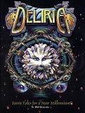 Deliria: Faerie Tales for a New Millennium