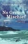 No Great Mischief