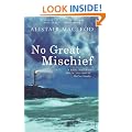 No Great Mischief