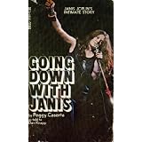 Going Down With Janis - Janis Joplin's Intimate Story
