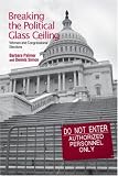 Breaking the Political Glass Ceiling: Women and Congressional Elections (Women in American Politics)