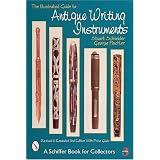 The Illustrated Guide to Antique Writing Instruments