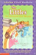 The Littles Go Around the World (Littles First Readers)