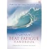 Erica White's Beat Fatigue Handbook: Break Free from Chronic Fatigue for Good