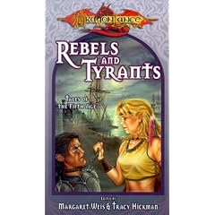 Rebels and Tyrants (Tales of the Fifth Age)