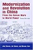 Modernization And Revolution In China: From the Opium Wars to World Power