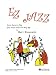 Book EZ Jazz: Seven Easy-to-Play Jazz Piano Solos for Any Age