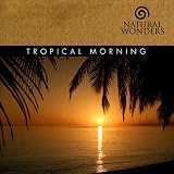 Tropical Morning