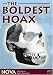 NOVA: The Boldest Hoax