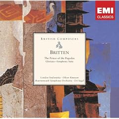 Britten: The Prince of the Pagodas - Ballet; Gloriana - Symphonic Suite (British Composers)