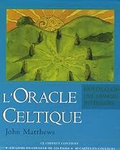L'Oracle celtique : L'exploration des mondes int&eacute;rieurs