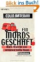 Ein Mordsgesch�ft: Mord, Anarchie und verdammt hei�e Hosen - Kriminalroman