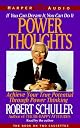 Power Thoughts: Achieve Your True Potential Through Power Thinking