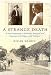 A Strange Death A Story Discovered In Palestine