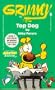Grimmy: Top Dog (Mother Goose And Grimm)