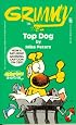 Grimmy: Top Dog (Mother Goose And Grimm)