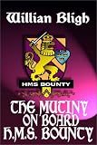 The Mutiny on Board H.M.S. Bounty