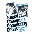 Racial Change and Community Crisis: St. Augustine, Florida, 1877-1980 (Florida Sand Dollar Book) by  David R. Colburn