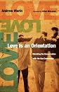 Love Is an Orientation