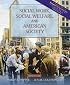 Social Work, Social Welfare, and American Society (with Research Navigator) (6th Edition)