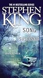 Song of Susannah (The Dark Tower, Book 6)
