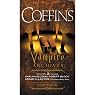 Coffins: The Vampire Archives, Volume 3