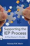 Supporting the IEP Process: A Facilitator's Guide