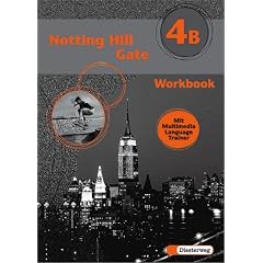 Notting Hill Gate - Neubearbeitung. Lehrwerk f�r den Englischunterricht: Notting Hill Gate 4 B: Workbook 4B mit Multimedia Language Trainer