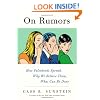 On Rumors: How Falsehoods Spread, Why We Believe Them, What Can Be Done