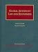 Global Antitrust Law and Economics by Einer R. Elhauge ISBN 1587789310