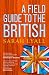 A Field Guide to the British (Hardcover) by Sarah Lyall