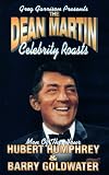 Greg Garrison Presents The Dean Martin Celebrity Roasts : Men of the Hour:Hubert Humphrey and Barry Goldwater