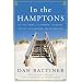 In the Hamptons: My Fifty Years with Farmers, Fishermen, Artists, Billionaires, and Celebrities