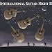 International Guitar Night II