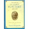 The Letters of Gustave Flaubert: 1830-1857 (v. 1)
