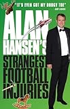 Alan Hansen's strangest football injuries