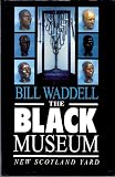 The Black Museum : New Scotland Yard