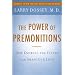 The Power of Premonitions: How Knowing the Future Can Shape Our Lives