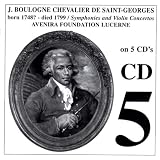 Chevalier de St-Georges: Symphonies & Violin Concertos, CD 5