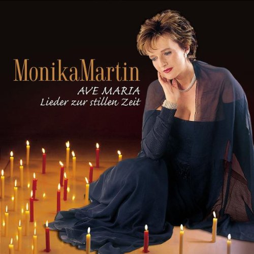 Monika Martin - Ave Maria-Lieder Zur Stillen - Zortam Music