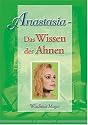 Anastasia - Das Wissen der Ahnen