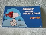 Snoopy and the Peanuts gang : stay cool