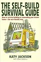 The Self-build Survival Guide: How to survive building or renovating your dream home - the eco-friendly way