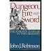 Dungeon, Fire and Sword: The Knights Templar in the Crusades