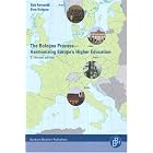The Bologna Process - Harmonizing Europe's Higher Education: Including the Essential... by Ewa Kulesza and Bob Reinalda