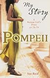 Pompeii : a Roman girl's diary AD 78-79