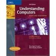 Understanding Computers: Today and Tomorrow, 11th Edition, Comprehensive