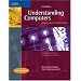 Understanding Computers: Today and Tomorrow, 11th Edition, Comprehensive