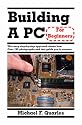 Building A PC For Beginners